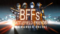 BFFs  Battlefield Friends - Commander Online
