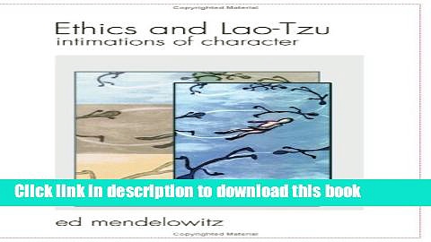 Books Ethics and Lao-Tzu: Intimations of Character Free Online