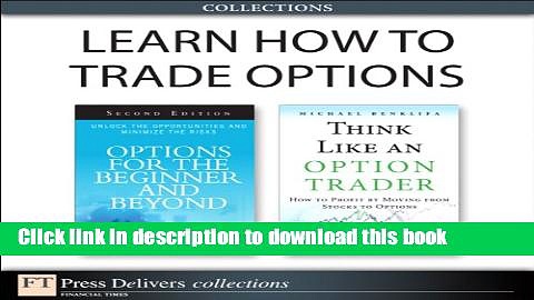 Books Learn How to Trade Options (Collection) Free Online