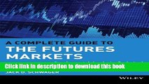 Ebook A Complete Guide to the Futures Markets: Fundamental Analysis, Technical Analysis, Trading,