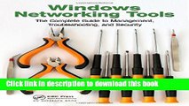 Ebook Windows Networking Tools: The Complete Guide to Management, Troubleshooting, and Security