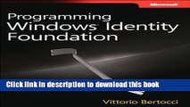 Books Programming Windows Identity Foundation (Developer Reference) Free Online