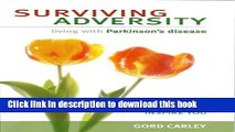 [Read PDF] Surviving Adversity--living with Parkinson s disease Download Free