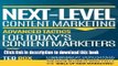 Download  NEXT-LEVEL Content Marketing: Advanced Tactics For Today s Content Marketers  Online