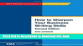 Download  How to Sharpen Your Business Writing Skills (Self Paced Learning for a Fast Paced