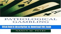 Download  Pathological Gambling: Etiology, Comorbidity and Treatment  Free Books