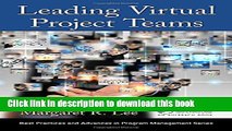 Books Leading Virtual Project Teams: Adapting Leadership Theories and Communications Techniques to