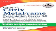 Books Deploying Citrix MetaFrame Presentation Server 3.0 with Windows Server 2003 Terminal