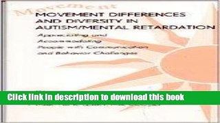 Books Movement Differences and Diversity in Autism-Mental Retardation: Appreciations and