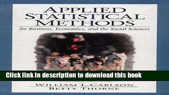 [Read PDF] Applied Statistical Methods: For Business, Economics, and the Social Sciences Download