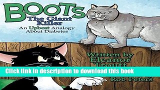 Books Boots the Giant Killer: An Upbeat Analogy About Diabetes (You Can Do It!) (Volume 3) Free
