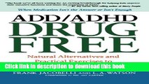 Books ADD/ADHD Drug Free: Natural Alternatives and Practical Exercises to Help Your Child Focus