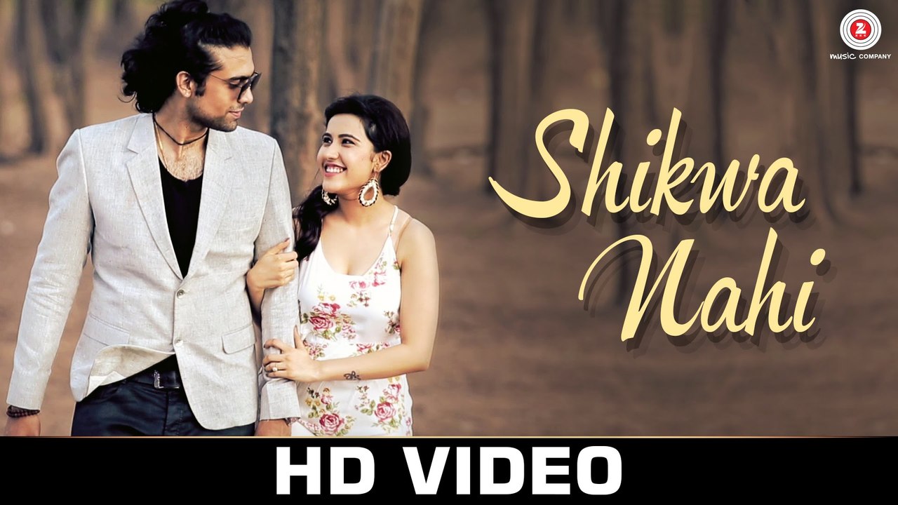Shikwa Nahi - Official Music Video - Jubin Nautiyal - Amjad Nadeem - Sheena Bajaj -  Dailymotion