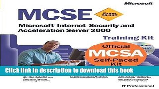 Books MCSE Training Kit (Exam 70-227): Microsoft Internet Security and Acceleration Server 2000