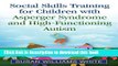 Ebook Social Skills Training for Children with Asperger Syndrome and High-Functioning Autism Free