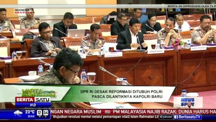DPR Berharap Kapolri Tito Lakukan Reformasi Tubuh Polri