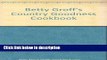 Ebook Betty Groff s Country Goodness Cookbook Free Online