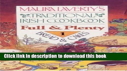 Download  Traditional Irish Cookbook: Full   Plenty -1 Bread   Cakes  Free Books