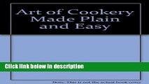 Books Art of Cookery Made Plain and Easy Full Online