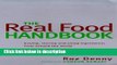 Ebook The Real Food Handbook: Buying, Storing and Using Ingredients from Around the World Full