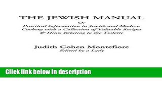 Ebook The Jewish Manual Or Practical Information in Jewish and Modern Cookery with a Collection of