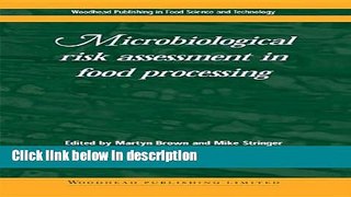 Ebook Microbiological Risk Assessment in Food Processing (Woodhead Publishing Series in Food