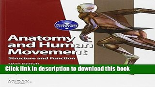 Books Anatomy and Human Movement: Structure and function, 6e (Physiotherapy Essentials) Free