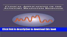 Books Clinical Applications of the Auditory Brainstem Response (Evoked Potentials) Full Online