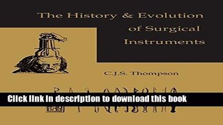 Books The History and Evolution of Surgical Instruments Free Online