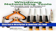 Books Windows Networking Tools: The Complete Guide to Management, Troubleshooting, and Security