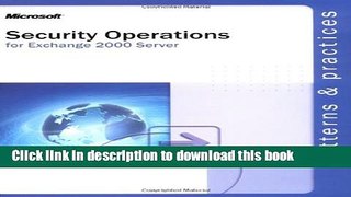 Books Security Operations for MicrosoftÂ® Exchange 2000 Server Free Online