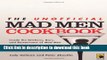 Books The Unofficial Mad Men Cookbook: Inside the Kitchens, Bars, and Restaurants of Mad Men Free