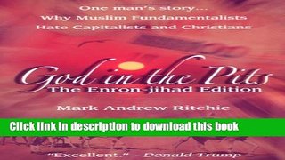 [PDF] God In the Pits: The Enron-Jihad Edition Download full E-book
