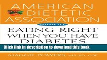 Books American Dietetic Association Guide to Eating Right When You Have Diabetes Free Online