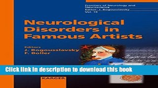 Ebook Neurological Disorders in Famous Artists (Frontiers of Neurology and Neuroscience, Vol. 19)