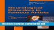 Ebook Neurological Disorders in Famous Artists (Frontiers of Neurology and Neuroscience, Vol. 19)