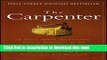 Books The Carpenter: A Story About the Greatest Success Strategies of All Free Online