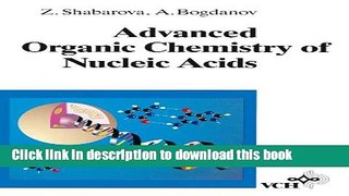 Books Advanced Organic Chemistry of Nucleic Acids Free Online