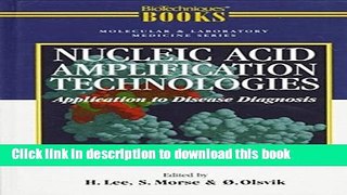 Ebook Nucleic Acid Amplification Technologies: Application to Disease Diagnosis Full Online