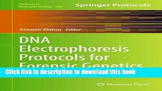 Books DNA Electrophoresis Protocols for Forensic Genetics (Methods in Molecular Biology) Free