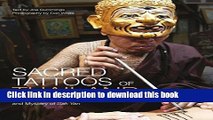 Ebook|Books} Sacred Tattoos of Thailand: Exploring the Magic, Masters and Mystery of Sak Yan Full