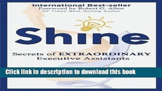 Ebook Shine: Secrets of Extraordinary Executive Assistants Free Online