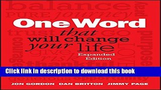 Books One Word That Will Change Your Life, Expanded Edition Full Online