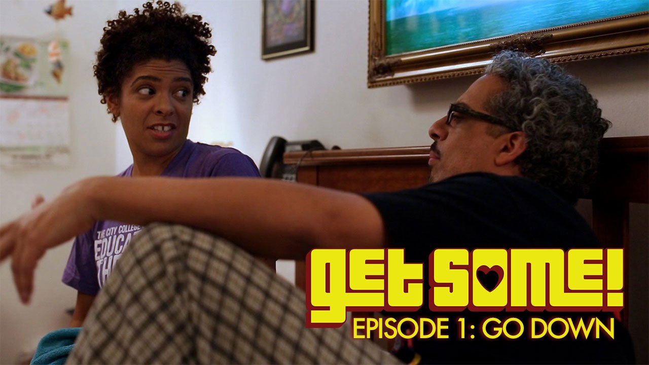 Get Some - S1|E1 - Go Down (Kollideoscope)