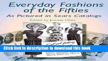 Ebook|Books} Everyday Fashions of the Fifties As Pictured in Sears Catalogs (Dover Fashion and
