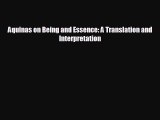 READ book Aquinas on Being and Essence: A Translation and Interpretation  BOOK ONLINE