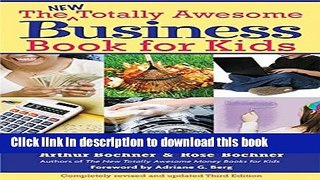 Books New Totally Awesome Business Book for Kids: Revised Edition Free Online