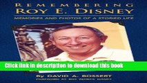 [Read PDF] Remembering Roy E. Disney: Memories and Photos of a Storied Life Ebook Online