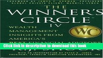 Ebook The Winner s Circle IV: Wealth Management Insights from America s Best Financial Advisors