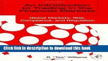 Books An Introduction to Trading in the Financial Markets:  Global Markets, Risk, Compliance, and